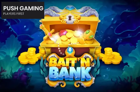 Bait 'n' Bank